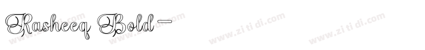Rasheeq Bold字体转换